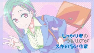 Episódio 2 - Uma Kouhai que Parece Responsável, mas Tem Muitas Falhas Ainda - Getsuyoubi no Tawawa